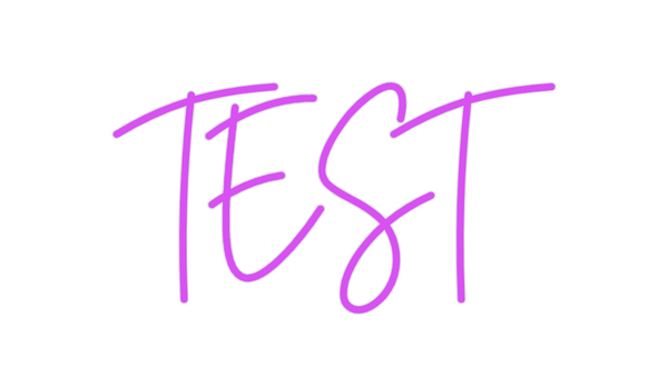 Custom Neon: TEST