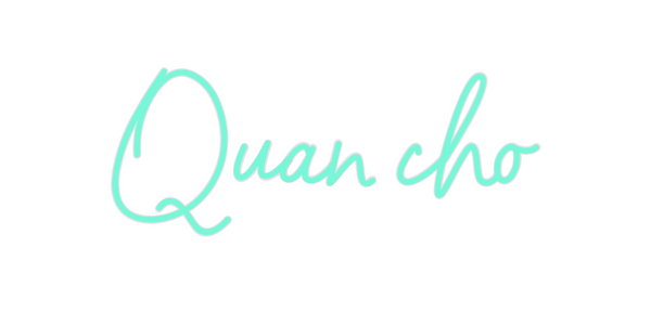 Custom Neon: Quan cho