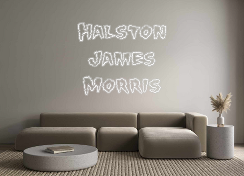 Custom Neon:  Halston
 Jam...