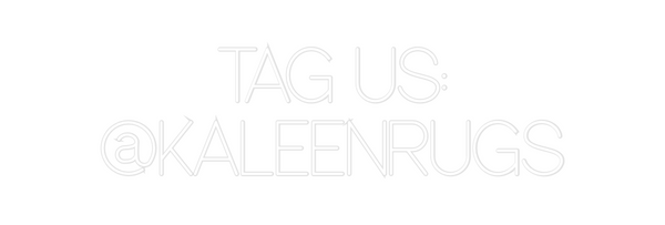 Custom Neon: TAG US:
@KALE...