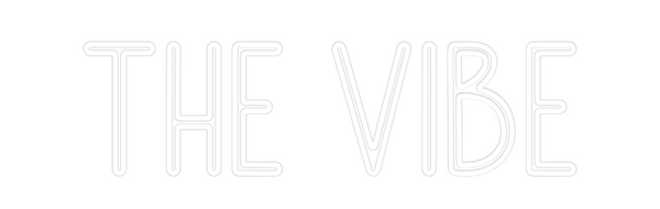 Custom Neon: The Vibe