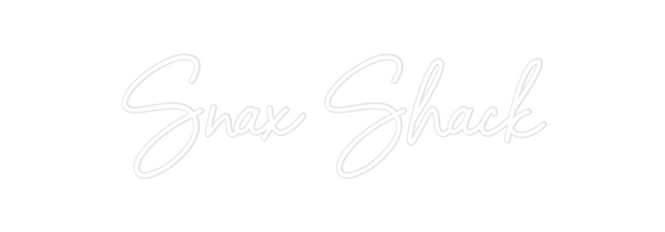 Custom Neon: Snax Shack