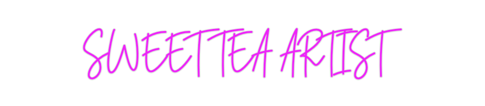 Custom Neon: SWEET TEA ART...