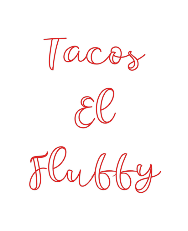 Custom Neon: Tacos
    El ...