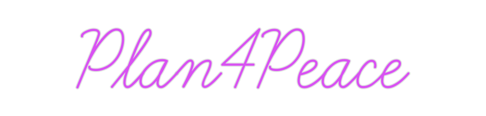 Custom Neon: Plan4Peace