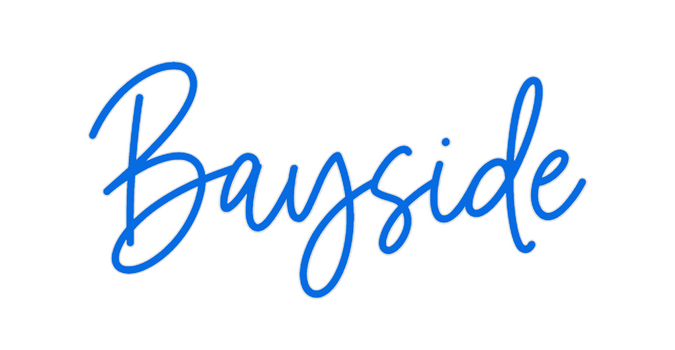 Custom Neon: Bayside