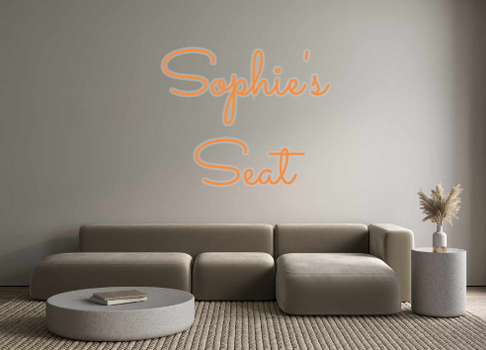 Custom Neon: Sophie's
Seat