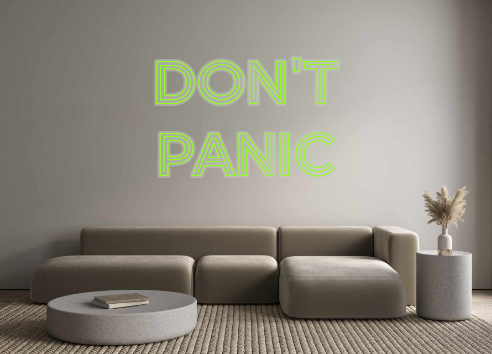 Custom Neon: Don't 
Panic