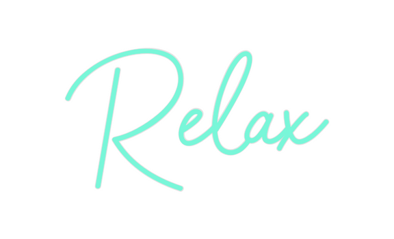 Custom Neon: Relax