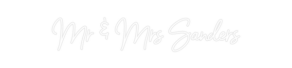 Custom Neon: Mr & Mrs Sand...