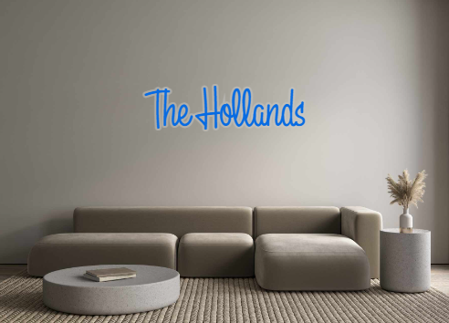Custom Neon: The Hollands