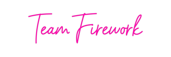 Custom Neon: Team Firework