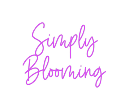 Custom Neon: Simply 
Bloom...