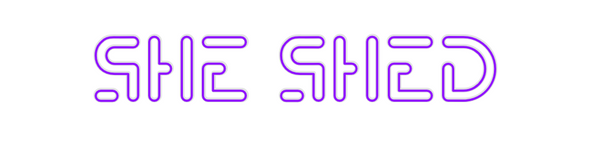 Custom Neon: SHE SHED