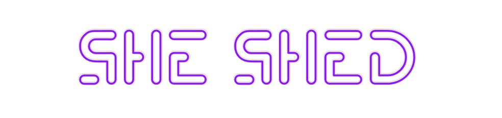 Custom Neon: SHE SHED