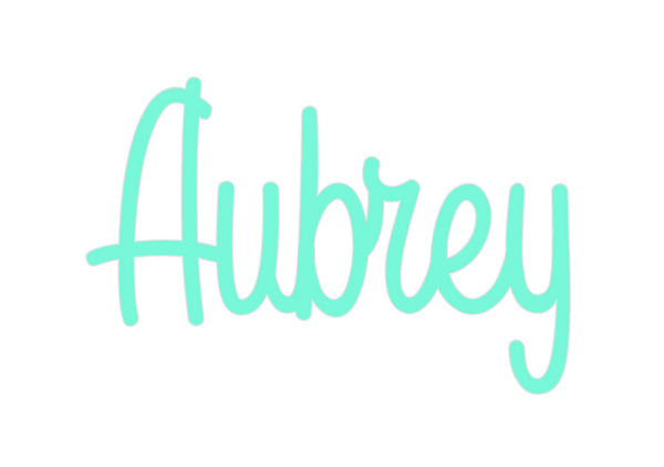 Custom Neon: Aubrey