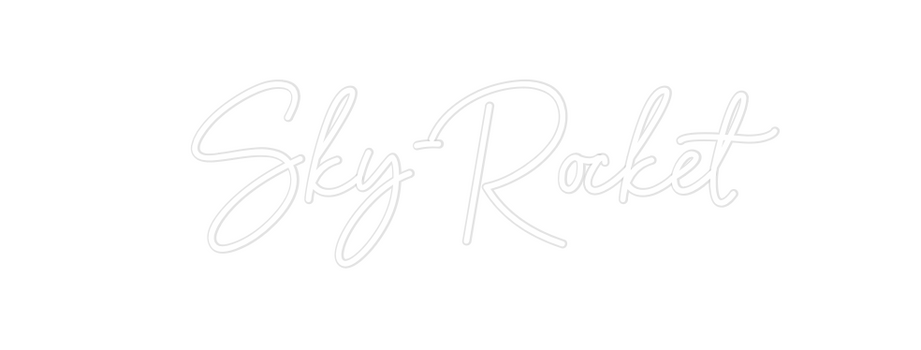 Custom Neon: Sky-Rocket