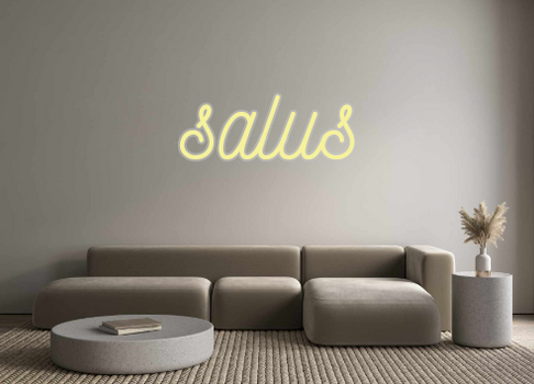 Custom Neon: salus