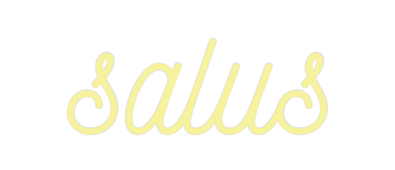 Custom Neon: salus
