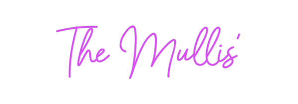 Custom Neon: The Mullis’