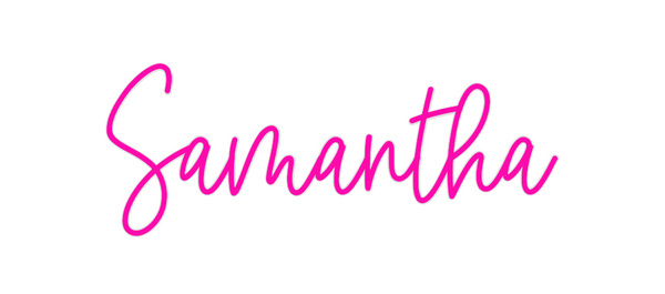 Custom Neon: Samantha