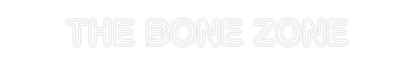 Custom Neon: The Bone Zone