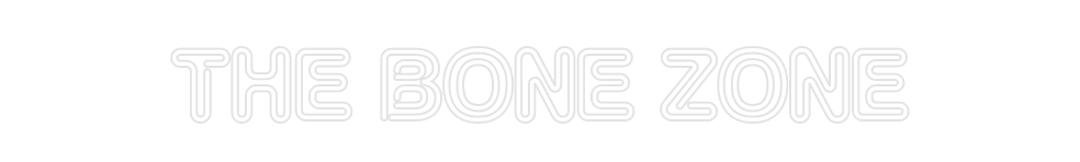 Custom Neon: The Bone Zone