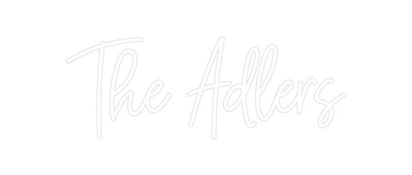 Custom Neon: The Adlers