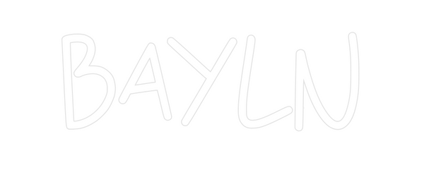 Custom Neon: Bayln