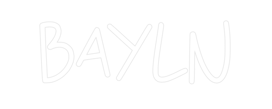 Custom Neon: Bayln