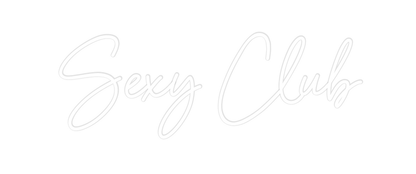 Custom Neon: Sexy Club