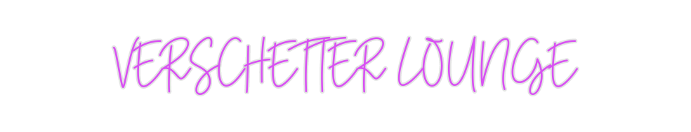 Custom Neon: VERSCHETTER L...