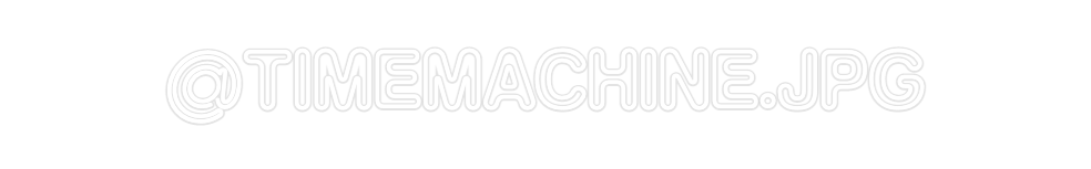 Custom Neon: @timemachine....