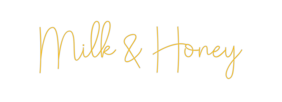 Custom Neon: Milk & Honey