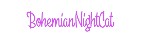 Custom Neon: BohemianNight...