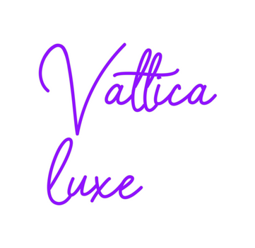 Custom Neon: Vattica
luxe