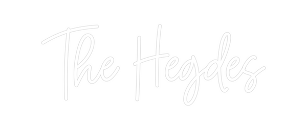Custom Neon: The Hegdes