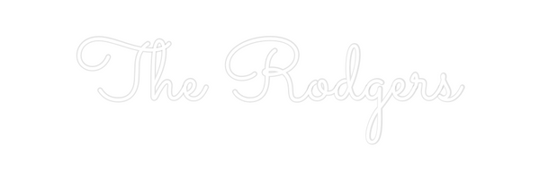 Custom Neon: The Rodgers