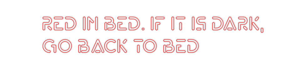 Custom Neon: Red in bed. I...