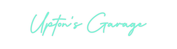 Custom Neon: Upton's Garage