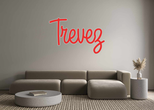 Custom Neon: Trevez