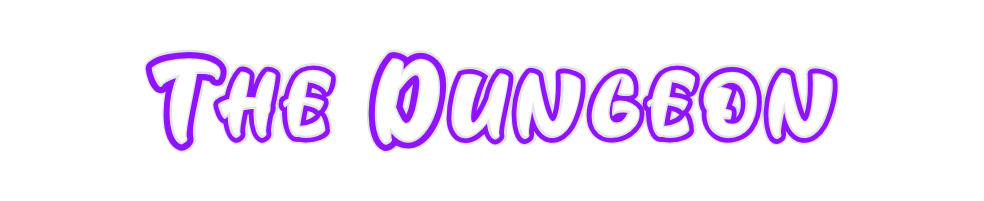 Custom Neon: The Dungeon