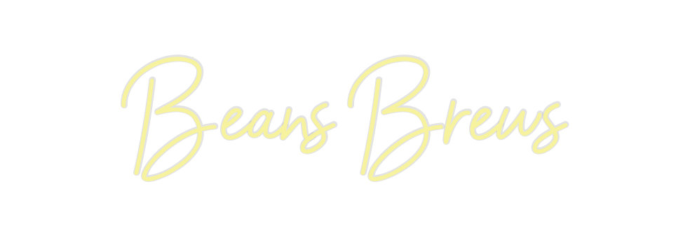Custom Neon: Beans Brews