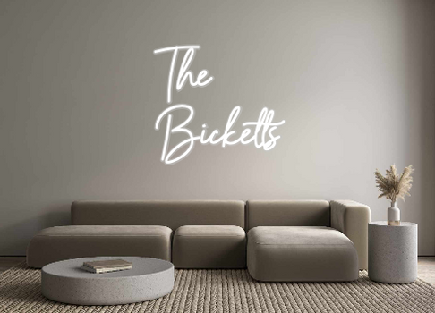Custom Neon: The 
Bicketts
