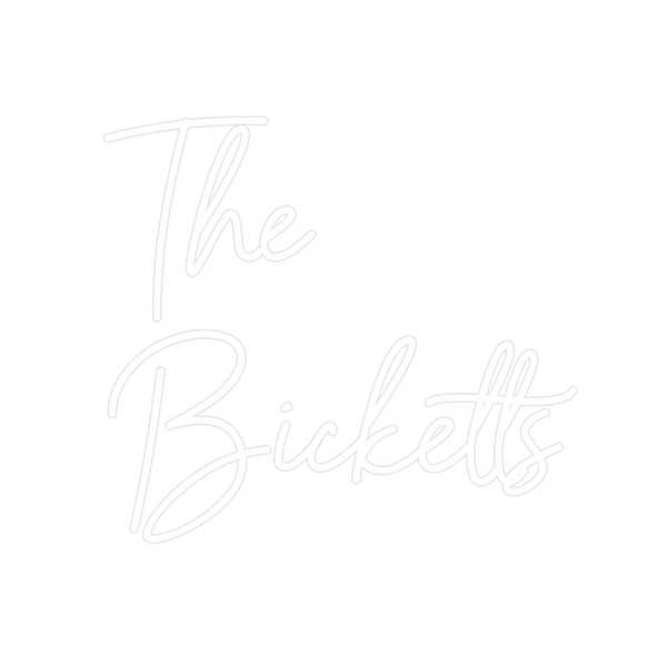Custom Neon: The 
Bicketts