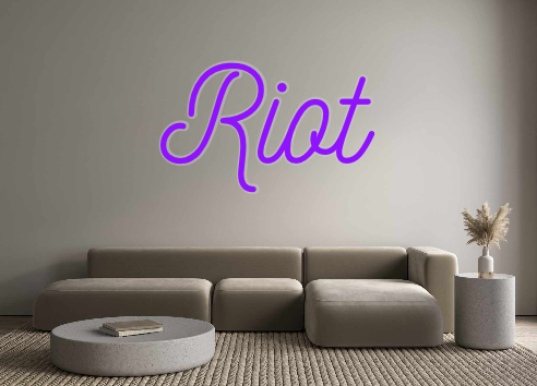 Custom Neon: Riot