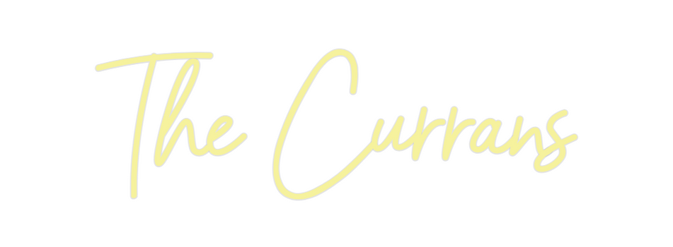 Custom Neon: The Currans