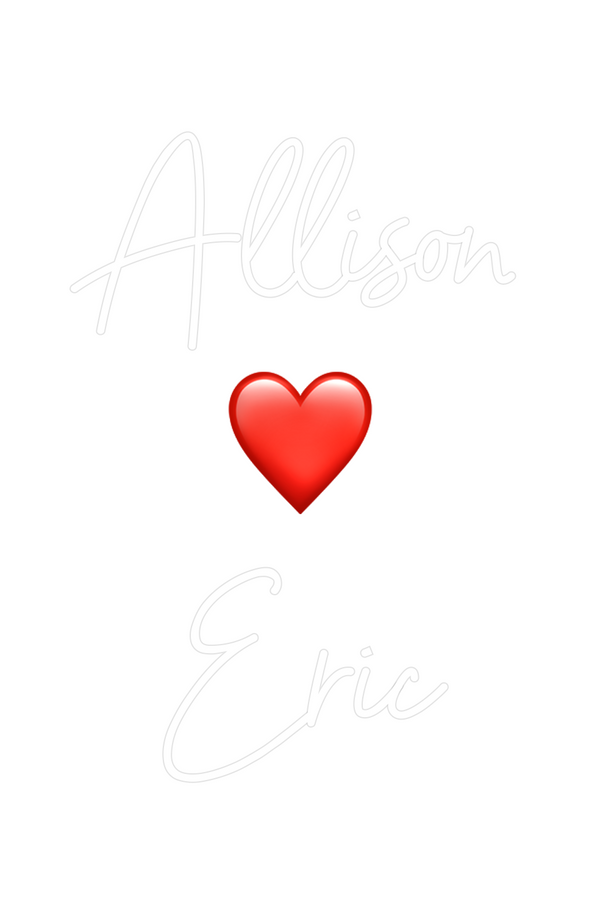 Custom Neon: Allison
❤️
Eric