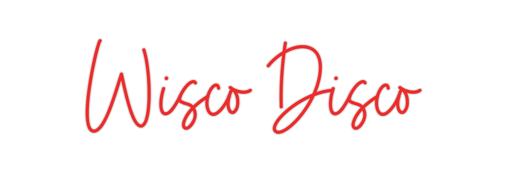 Custom Neon: Wisco Disco