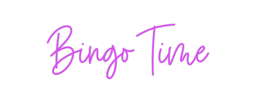 Custom Neon: Bingo Time